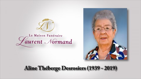 Aline Théberge Desrosiers (1939 - 2019)