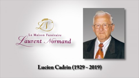 Lucien Cadrin (1929 - 2019)