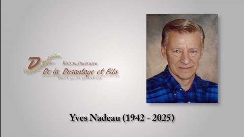 Yves Nadeau (1942 - 2025)