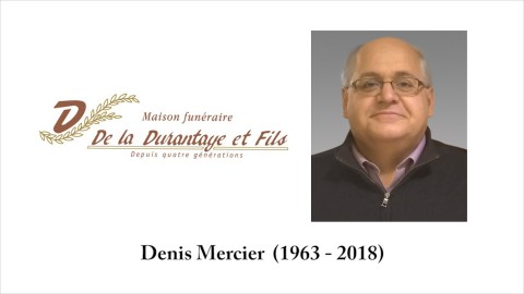 Denis Mercier  (1963 - 2018)