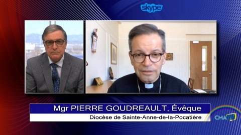 Entrevue - Mgr Pierre Goudreau, évêque de Ste-Anne-de-la-Pocatière - 9 avril 2020