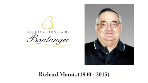 Richard Marois (1940 - 2015)
