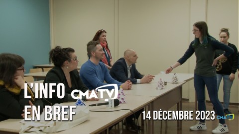 L'Info CMATV en bref du 14 décembre 2023