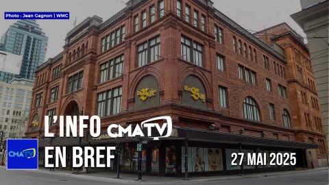 L'Info CMATV en bref du 27 mai 2025