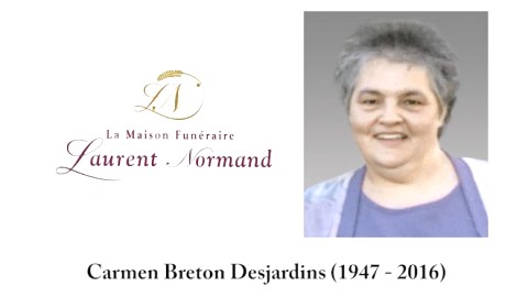 Avis de décès: Carmen Breton Desjardins (1947 - 2016) 