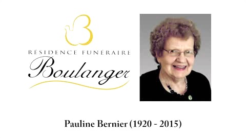 Pauline Bernier (1920 - 2015)
