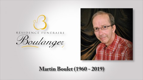 Martin Boulet (1960 2019)