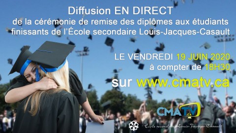 Diffusion EN DIRECT le 16 juin 2020 18h30 : Remise des diplômes aux finissants de l'École secondaire Louis-J.-Casault