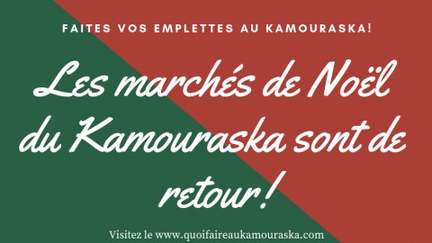 Les marchés de Noël au Kamouraska sont de retour !