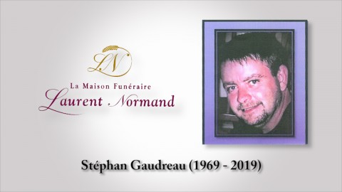 Stéphan Gaudreau (1969 - 2019)