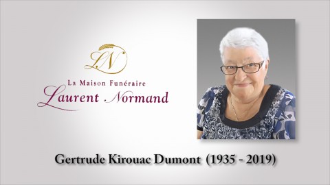 Gertrude Kirouac Dumont (1935 - 2019)